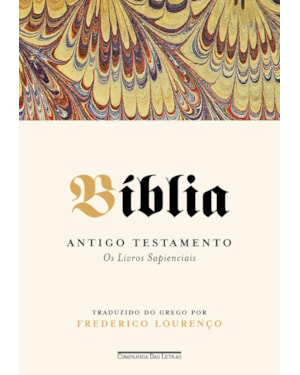 Bíblia - volume iv: antigo testamento - os livros sapienciais