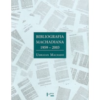 Bibliografia machadiana 1959-2003