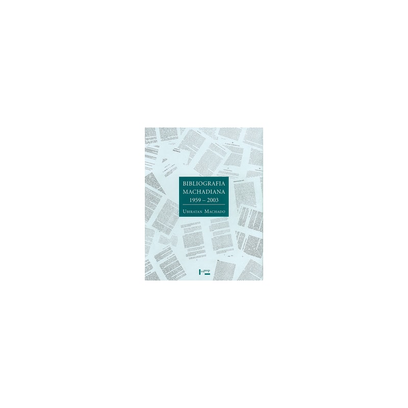 Bibliografia machadiana 1959-2003