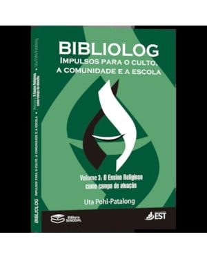 BIBLIOLOG - VOL. 3: O ENSINO RELIGIOSO COMO CAMPO DE ATUAÇÃO