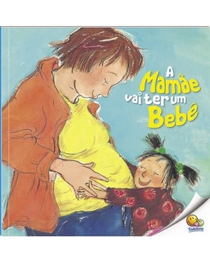 BIBLIOTECA DE LITERATURA: A MAMÃE VAI TER UM BEBÊ (NÍVEL 3 / PARADIDÁTICOS TODOLIVRO)