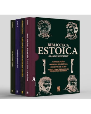 BIBLIOTECA ESTOICA: GRANDES MESTRES VOLUME III - BOX COM 4 LIVROS