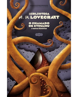 Biblioteca Lovecraft - Vol. 1: o chamado de cthulhu e outras histórias