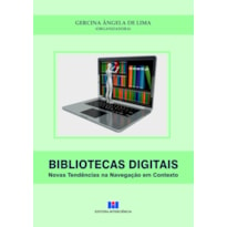 Bibliotecas digitais: novas tendências na navegação em contexto