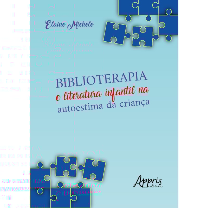 BIBLIOTERAPIA E LITERATURA INFANTIL NA AUTOESTIMA DA CRIANÇA
