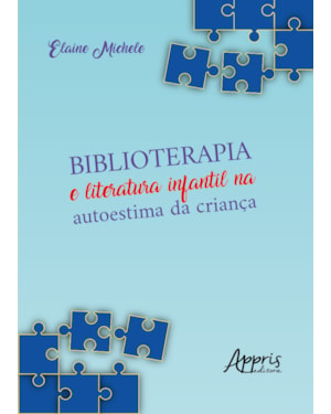 BIBLIOTERAPIA E LITERATURA INFANTIL NA AUTOESTIMA DA CRIANÇA