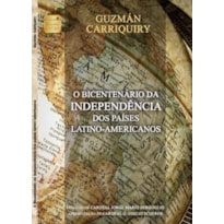 BICENTENARIO DA INDEPENDENCIA DOS PAISES LATINO-AMERICANO