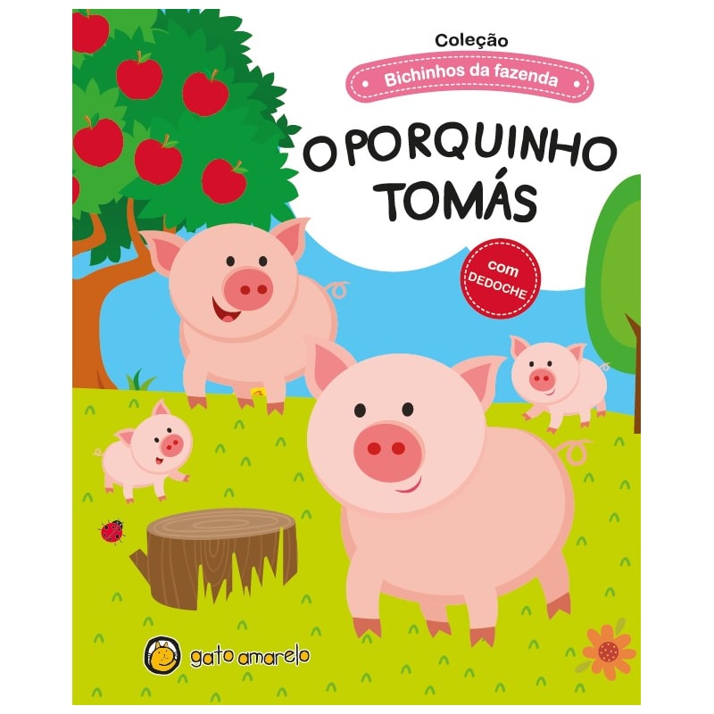 Bichinhos da fazenda - O porquinho Tomás