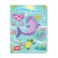 BICHINHOS DO MAR - PASSE OS DEDINHOS E SINTA