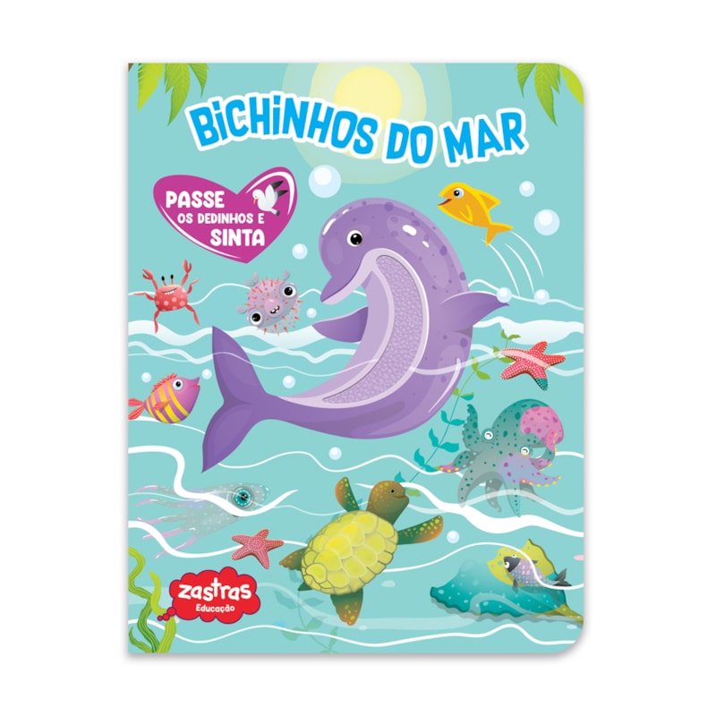 BICHINHOS DO MAR - PASSE OS DEDINHOS E SINTA