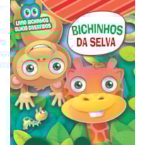 BICHINHOS OLHOS DIVERTIDOS - BICHINHOS DA SELVA