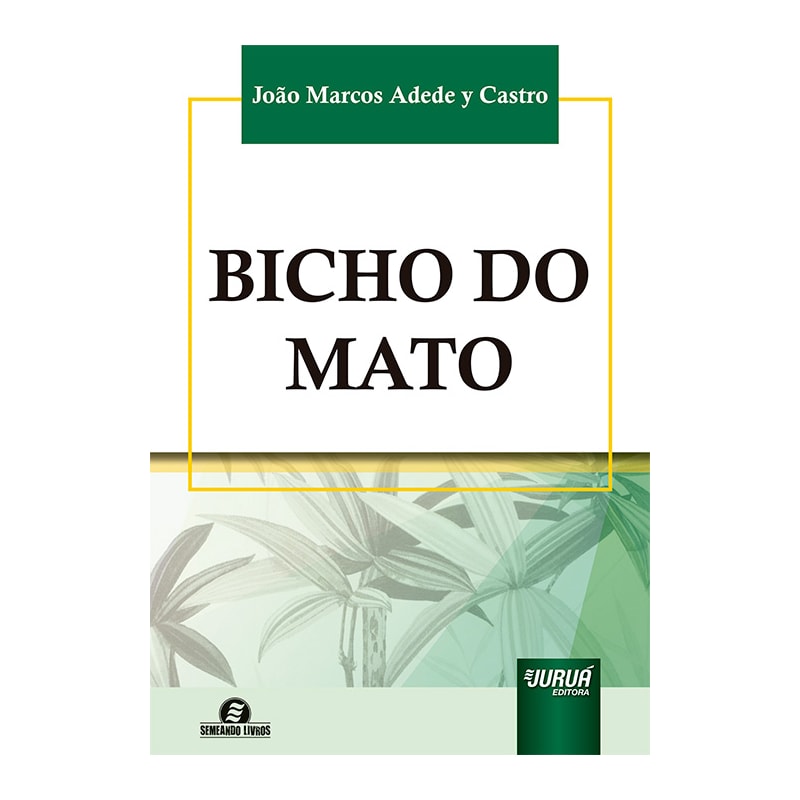 BICHO DO MATO