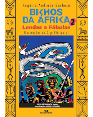 BICHOS DA ÁFRICA 2: LENDAS E FÁBULAS