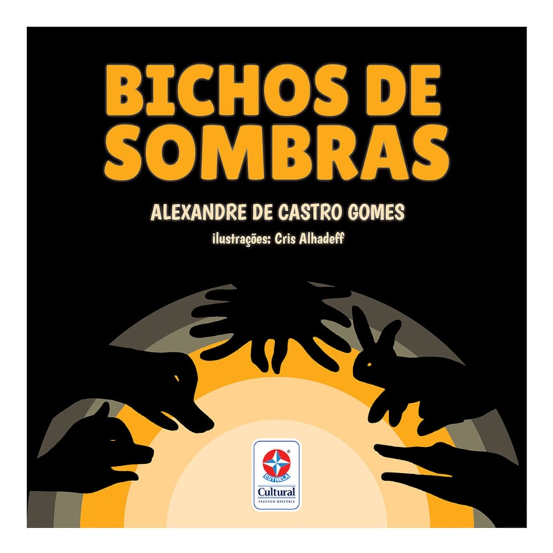 BICHOS DE SOMBRAS - DESCUBRA, CRIE E BRINQUE COM SOMBRAS