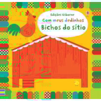 BICHOS DO SÍTIO : COM MEUS DEDINHOS