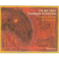 BICHOS TAMBEM SONHAM, OS - 1 BICHOS TAMBEM SONHAM, OS - 1