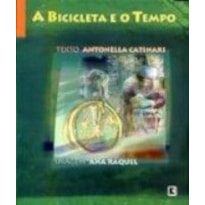 BICICLETA E O TEMPO, A