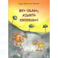 BICO CALADO, ASSUNTO ENCERRADO!