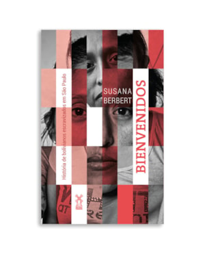 BIENVENIDOS: HISTÓRIA DE BOLIVIANOS ESCRAVIZADOS EM SÃO PAULO