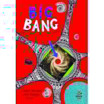 BIG BANG: COMO O MUNDO FOI CRIADO
