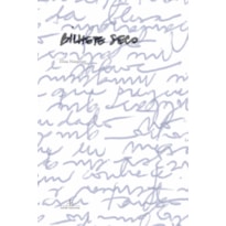 BILHETE SECO