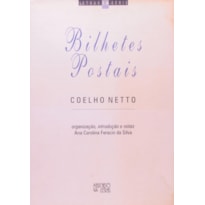 BILHETES POSTAIS - COELHO NETTO - 1ª