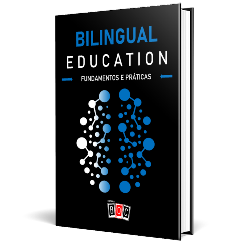Bilingual Education: fundamentos e práticas.
