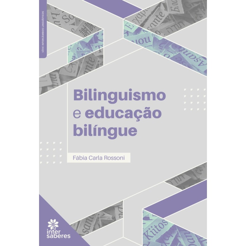 BILINGUISMO E EDUCAÇÃO BILÍNGUE