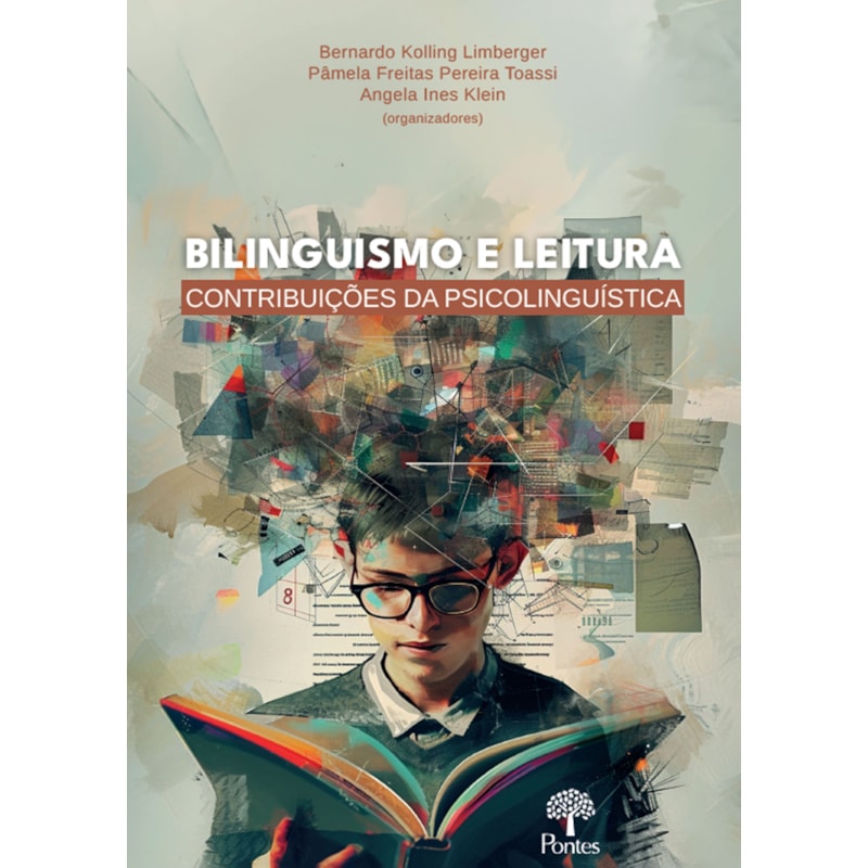 BILINGUISMO E LEITURA - CONTRIBUIÇÕES DA PSICOLINGUÍSTICA