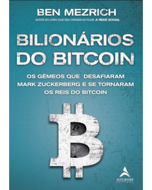 Bilionários do bitcoin: os gêmeos que desafiaram Mark Zuckerberg e se tornaram os reis do bitcoin
