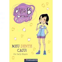 BILLIE B. BROWN - MEU DENTE CAIU!