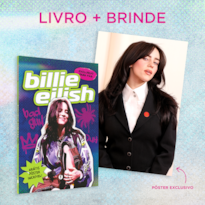 BILLIE EILISH: O LIVRO NÃO OFICIAL EXCLUSIVO PARA FÃS