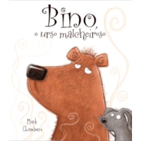 BINO, O URSO MALCHEIROSO