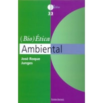 (BIO)ÉTICA AMBIENTAL