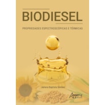 BIODIESEL: PROPRIEDADES ESPECTROSCÓPICAS E TÉRMICAS