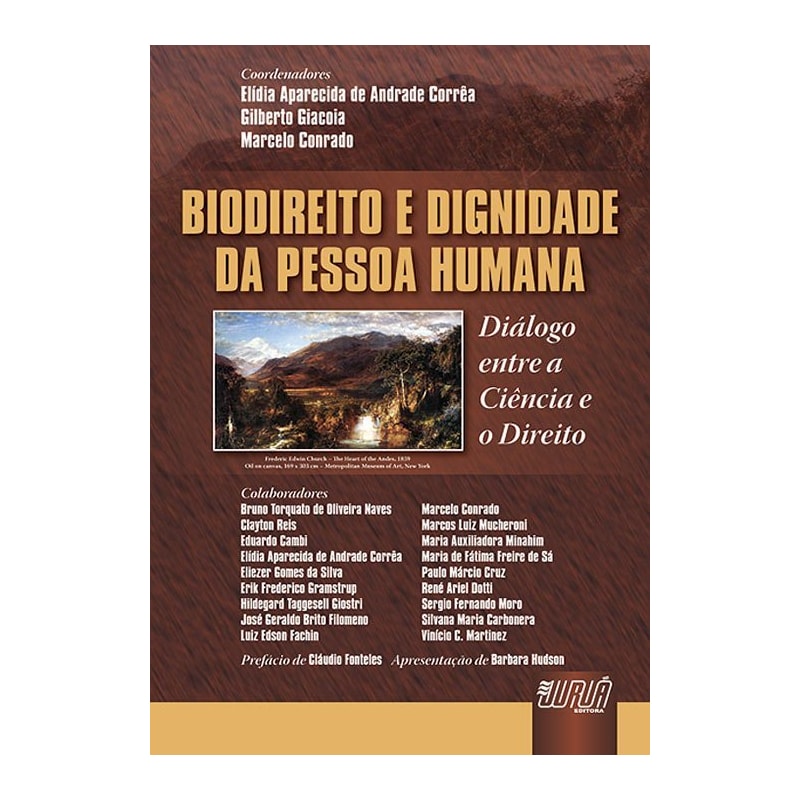 BIODIREITO E DIGNIDADE DA PESSOA HUMANA - DIÁLOGO ENTRE A CIÊNCIA E O DIREITO