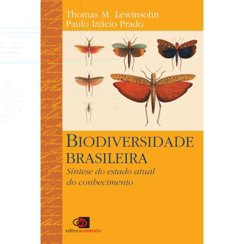 BIODIVERSIDADE BRASILEIRA - SÍNTESE DO ESTADO ATUAL DO CONHECIMENTO