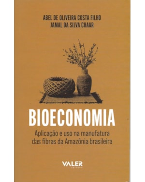 BIOECONOMIA: APLICAÇÃO E USO NA MANUFATURA DAS FIBRAS DA AMAZÔNIA BRASILEIRA