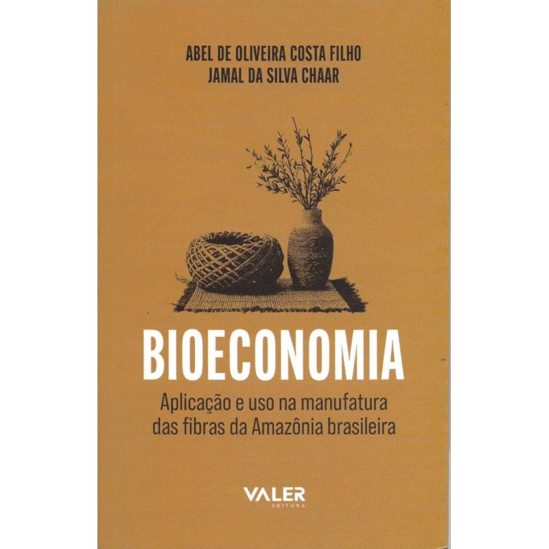BIOECONOMIA: APLICAÇÃO E USO NA MANUFATURA DAS FIBRAS DA AMAZÔNIA BRASILEIRA