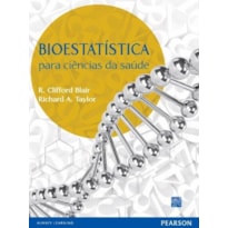 BIOESTATÍSTICA PARA CIÊNCIAS DA SAÚDE