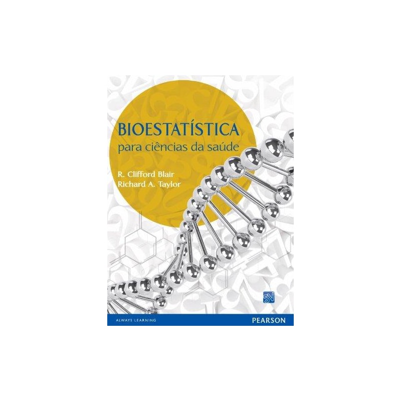 BIOESTATÍSTICA PARA CIÊNCIAS DA SAÚDE