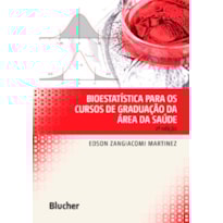 Bioestatística para os cursos de graduação da área da saúde