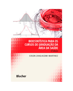 Bioestatística para os cursos de graduação da área da saúde