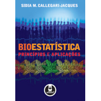 BIOESTATÍSTICA: PRINCÍPIOS E APLICAÇÕES