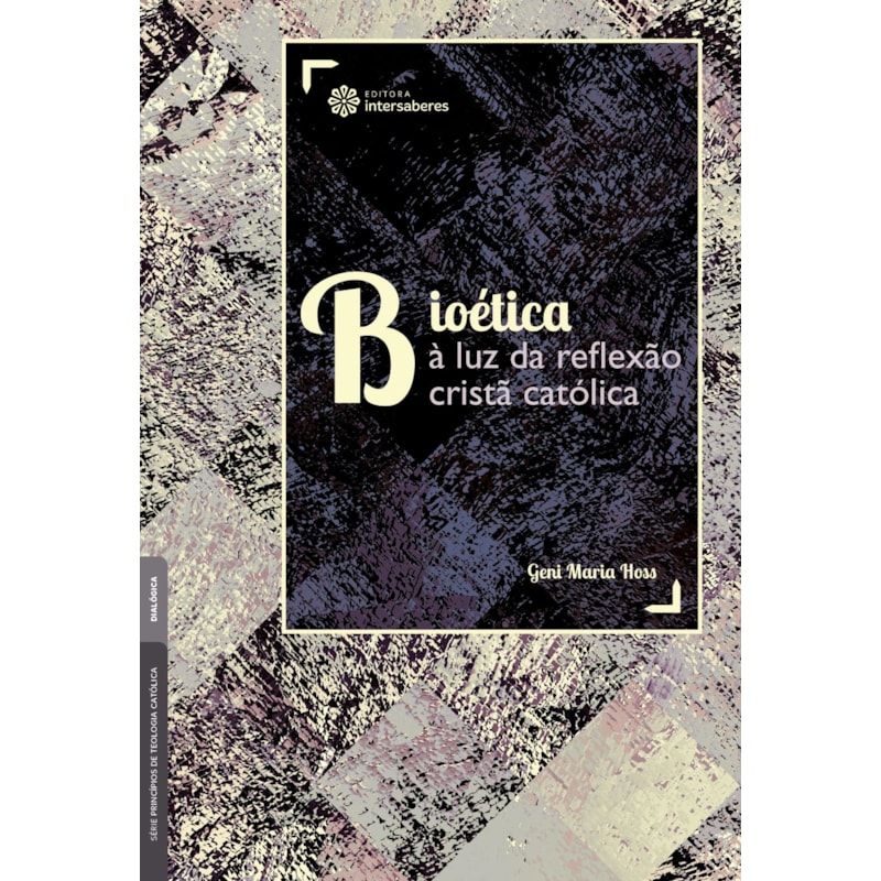BIOÉTICA À LUZ DA REFLEXÃO CRISTÃ CATÓLICA