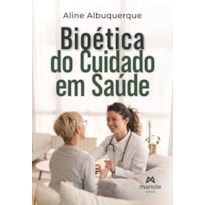 Bioética do cuidados em saúde