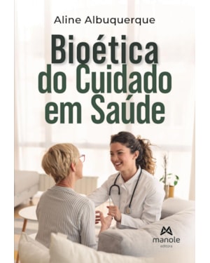 Bioética do cuidados em saúde