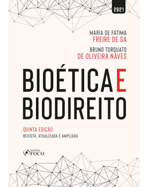 BIOÉTICA E BIODIREITO - 5ª ED - 2021