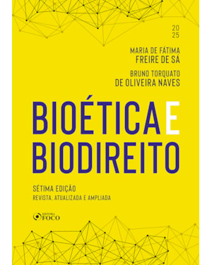 BIOÉTICA E BIODIREITO - 7ª ED - 2025