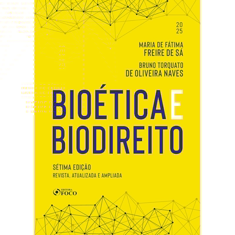 BIOÉTICA E BIODIREITO - 7ª ED - 2025